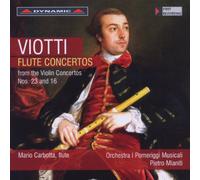 Mario Carbotta:Mianiti - Viotti: Flute Concertos/ Violin Concertos Nos. 23/ 16