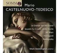 Mark Bebbington - Piano music by Mario Castelnuovo-Tedesco