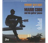 Mario Cobo and His Guitar Posse - Mario Cobo and His Guitar Posse - Cobo - Burnin' Daylight