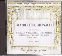 Mario Del Monaco: The Golden Age of Opera 1950 - 1965