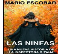 Mario Escobar Las Ninfas : Una novela de suspense, intriga y misterio Paperback Book Mario Escobar Multicolor