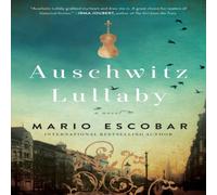 Mario Escobar The Auschwitz Lullaby Paperback Book Mario Escobar Multicolor