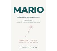 MARIO - From Project Manager to PMP®: A Narrative Approach to PMP® Exam Prep Aligned with PMBOK® 8 and ECO 2026