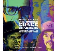 Lalli, Mario & the Rubber Snake Charmers - Folklore From Other Desert Cities [VINYL]