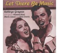 Mario Lanza et al. Kathryn Grayson with - Let There Be Music by Kathryn Grayson By Kathryn Grayson (0001-01-01)