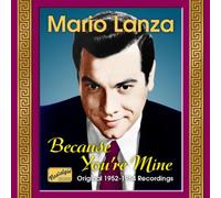 Mario Lanza - LANZA, Mario: Because You're Mine