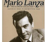 Mario Lanza: The Ultimate Collection