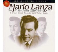 Mario Lanza: The Ultimate Collection by Mario Lanza