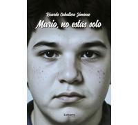 Mario, no estás solo.