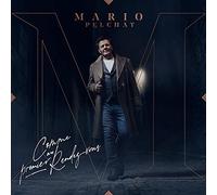 Mario Pelchat - Comme Un Premier Rendez-Vous