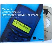 Mario Piu - Communication (Somebody Answer the Phone)