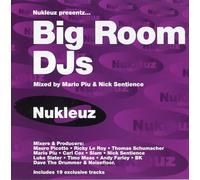 Mario Piu & Nick Sentience - Nukleuz Presents Big Room Djs