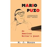 Mario Puzo: An American Writer's Quest