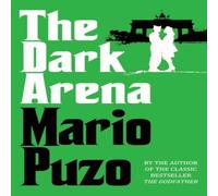 Mario Puzo Dark Arena Paperback Book Mario Puzo Multicolor