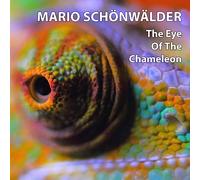 Mario Schonwalder - The Eye Of The Chameleon