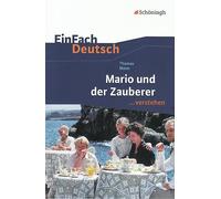 Mario und der Zauberer. EinFach Deutsch ...verstehen