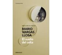 Mario Vargas Llosa El sueño del Celta / The Dream of the Celt (Paperback)