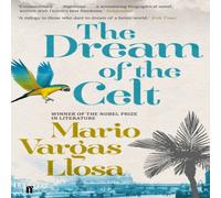Mario Vargas Llosa The Dream of the Celt Paperback Book Mario Vargas Llosa Multicolor
