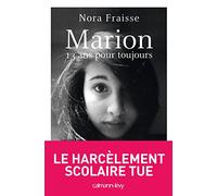 Marion, 13 ans pour toujours