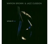 Marion Brown & Jazz Cuss - Echoes Of Blue
