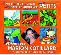 Marion Cotillard - Cinq Contes Musicaux Pour Les Petits