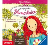 Elskis,Marion - Der Magische Blumenladen. Ein Geheimnis(1)