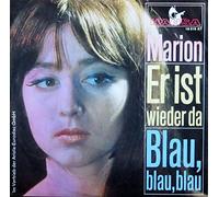 Marion - Er ist wieder da / Blau, blau, blau [Vinyl 7"-Single] [Schallplatte]