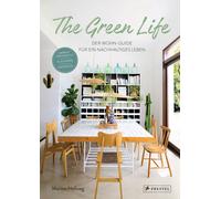 Marion Hellweg The Green Life: Der Wohn-Guide für ein nachhaltiges Le (Hardback)