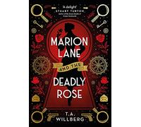 Marion Lane and the Deadly Rose