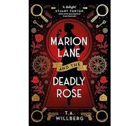 Marion Lane and the Deadly Rose