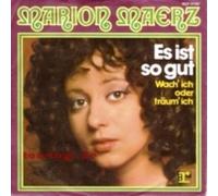 MARION MAERZ - MARION MAERZ / Es ist so gut / Wach´ich oder träum´ich / 1972 / Bildhülle / REPRISE RECORDS # REP 14187 / Deutsche Pressung / 7" Vinyl Single Schallplatte