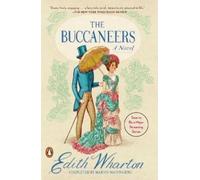 The Buccaneers: A Novel (Penguin Great Books of the 20th Century)