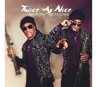 Marion Meadows - Twice As Nice