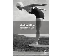 Marion Milner - A Life of One's Own - New Paperback - Q245z