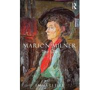 Marion Milner: The Life – Routledge