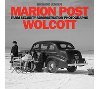 Marion Post Wolcott: 3 (Farm Security Administration Photographs)