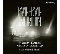Marion Rampal & Manfred Quartet & Raphaël Imbert - Bye-Bye Berlin