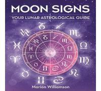 Marion Williamson Moon Signs Hardback Book Marion Williamson Multicolor