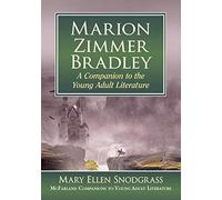 Marion Zimmer Bradley: A Companion to the Young Adult Literature (McFarland Companions to Young Adult Literature)