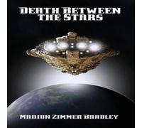 Marion Zimmer Bradley Death Between the Stars Paperback Book Marion Zimmer Bradley Multicolor