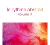 Marionneau, Raphael - Le Rythme Abstrait