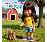 Mari's Outdoor Adventures: A Day On The Farm