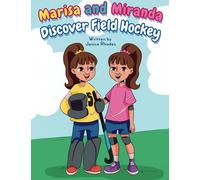 Marisa and Miranda Discover Field Hockey