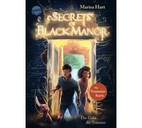 Marisa Hart Ale Secrets of Black Manor (1). Die Gabe der Träumer: Fan (Hardback)