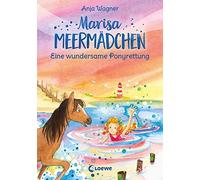 Marisa Meermadchen (Band 4) - Eine wundersame P, Wagner, Kinderbucher, Ishid.