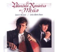Mariscal - El violochelo Romantico en Mexico
