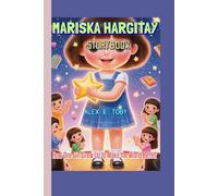 MARISKA HARGITAY STORYBOOK: How One Girl Grew Up to Make the World Better