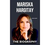 Mariska Hargitay: The Biography