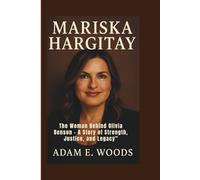 MARISKA HARGITAY: The Woman Behind Olivia Benson - A Story of Strength, Justice, and Legacy”