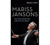 Mariss Jansons – A Passionate Life for Music